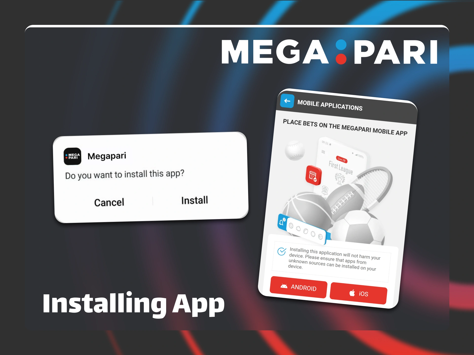 Download and install the official Megapari mobile app to start betting immediately.
