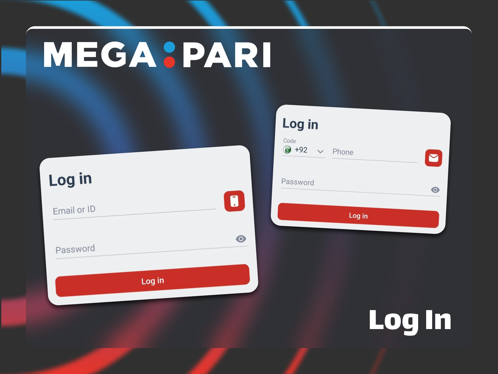 Log in to your personal Megapari account securely using your phone or email.