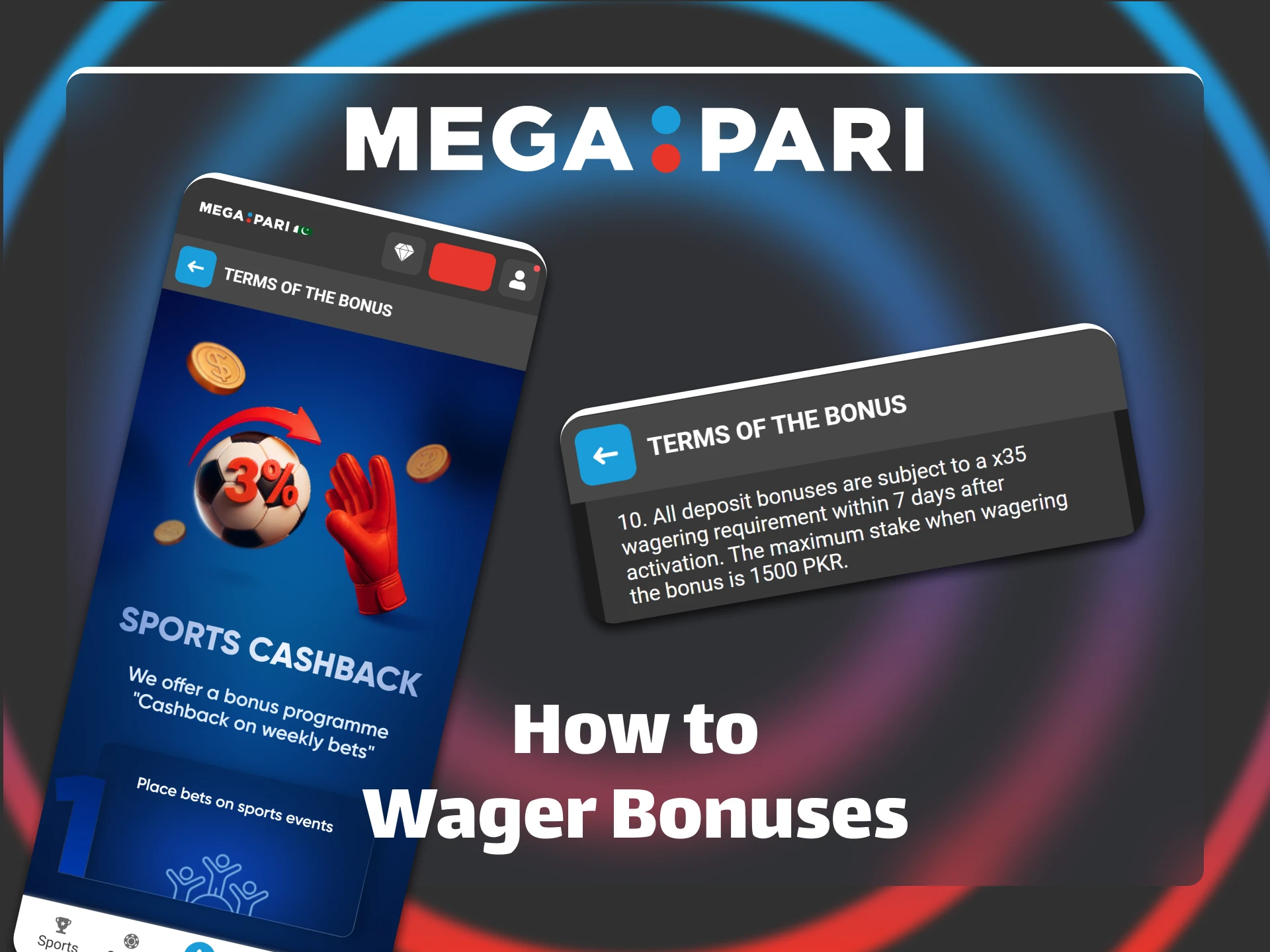 Learn how to correctly wager your deposit bonuses on Megapari to win.
