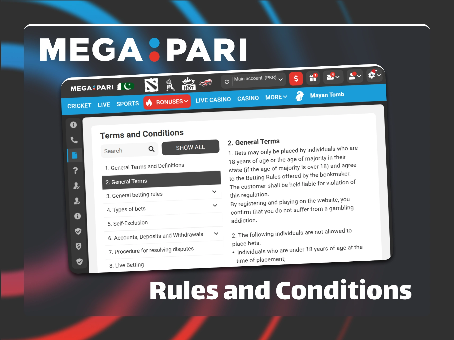 Read the full terms and conditions before playing on Megapari.