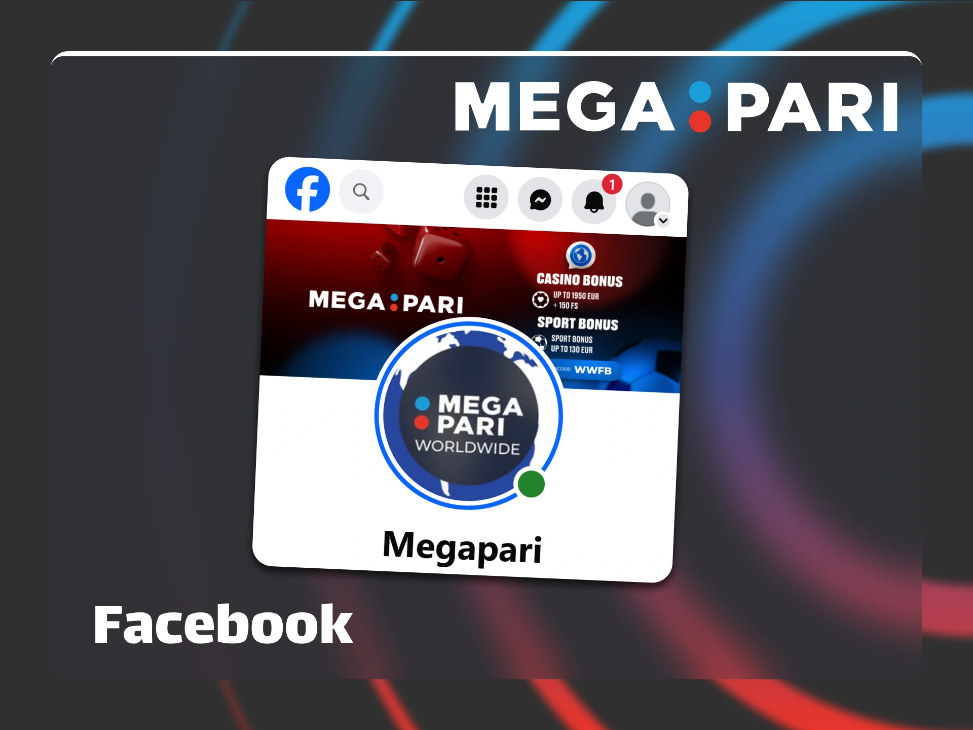 Follow the official Megapari page on Facebook to track new bonuses.