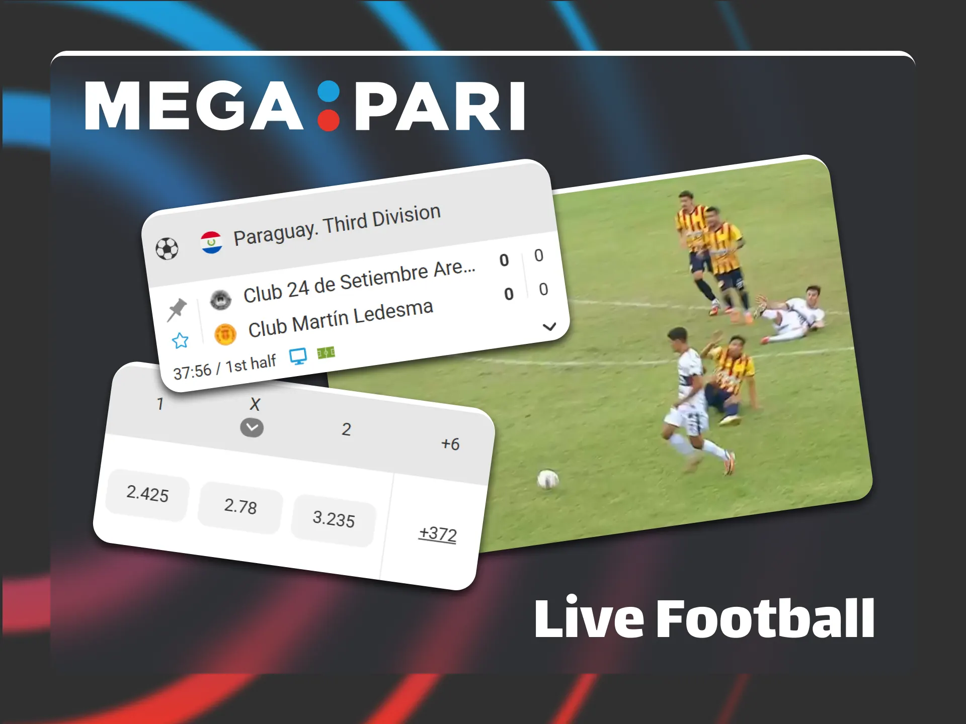 Enjoy live football betting odds at official Megapari.
